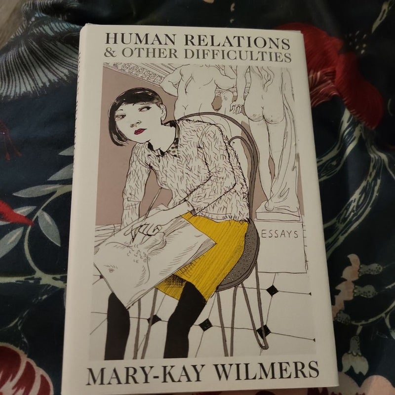 Human Relations and Other Difficulties