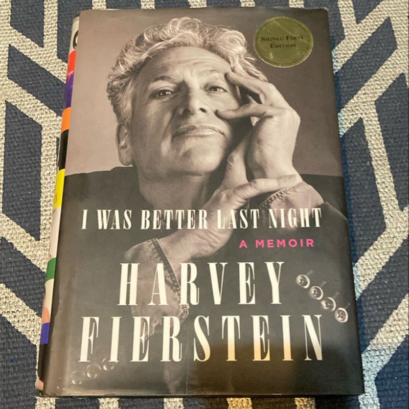 I Was Better Last Night SIGNED First Edition