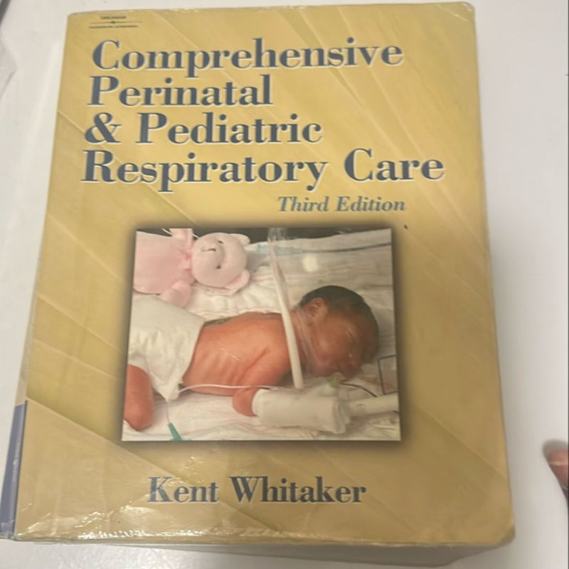 Comprehensive Perinatal and Pediatric Respiratory Care