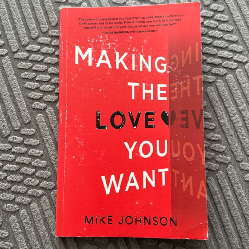 Making the Love You Want