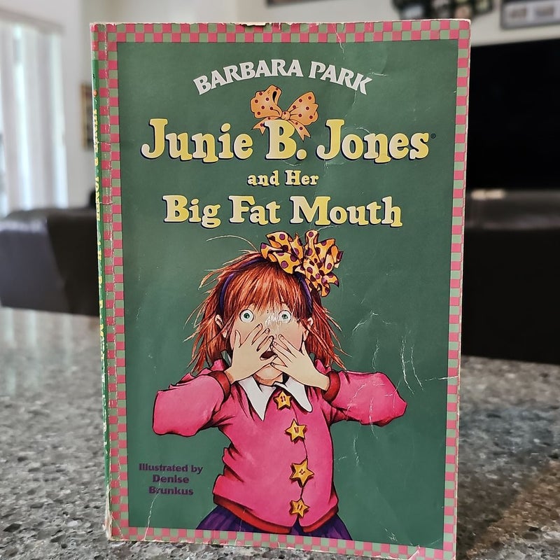 Junie B. Jones #3: Junie B. Jones and Her Big Fat Mouth*