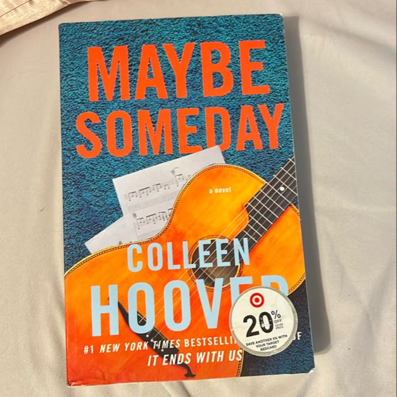 Maybe Someday