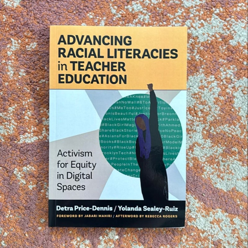 Advancing Racial Literacies in Teacher Education