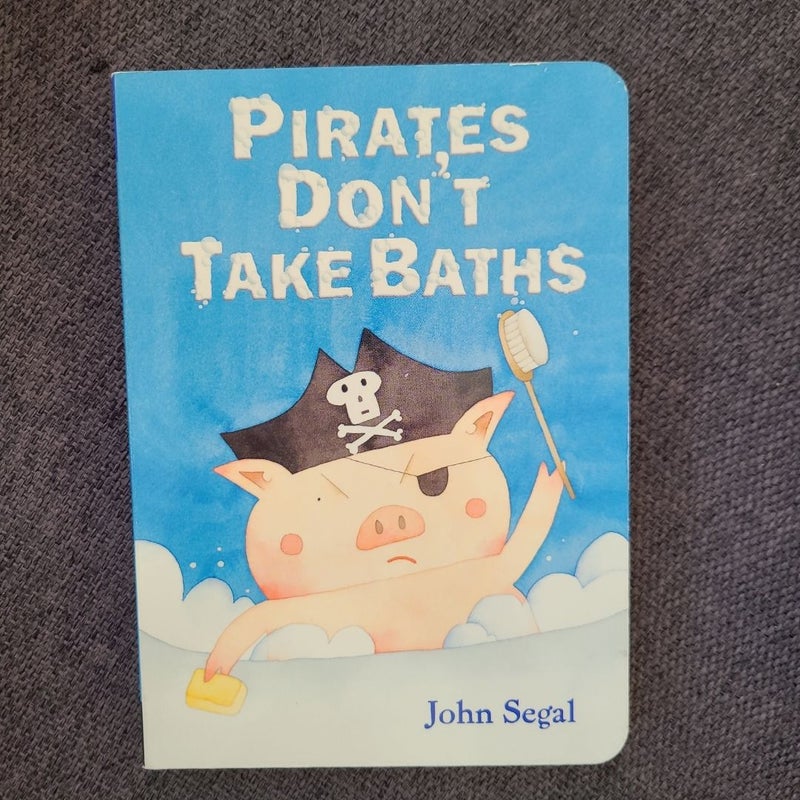 Pirates Don't Take Baths