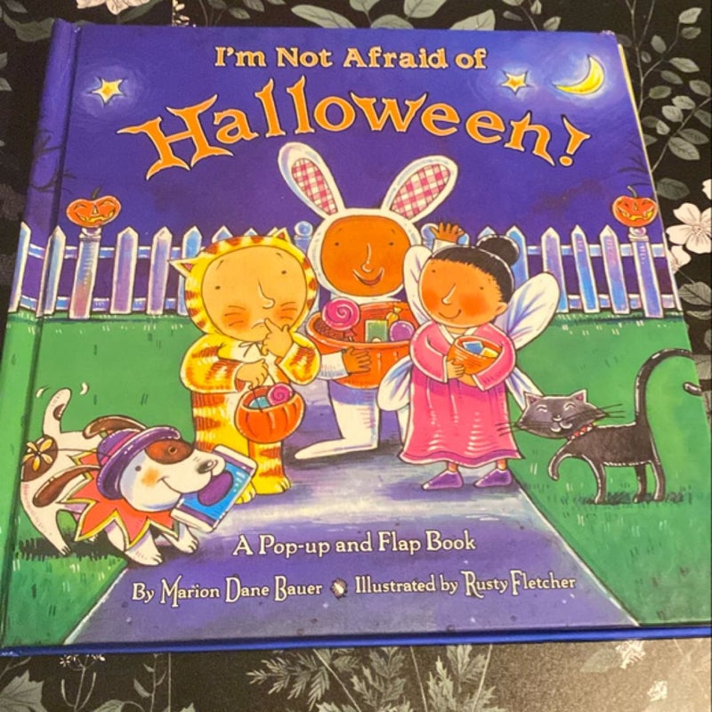 I'm Not Afraid of Halloween!