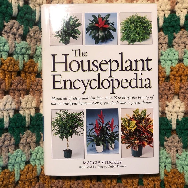 The Houseplant Encyclopedia