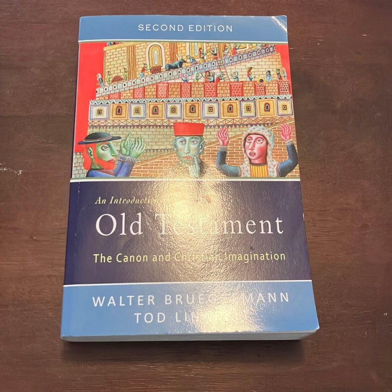 An Introduction to the Old Testament, Second Edition