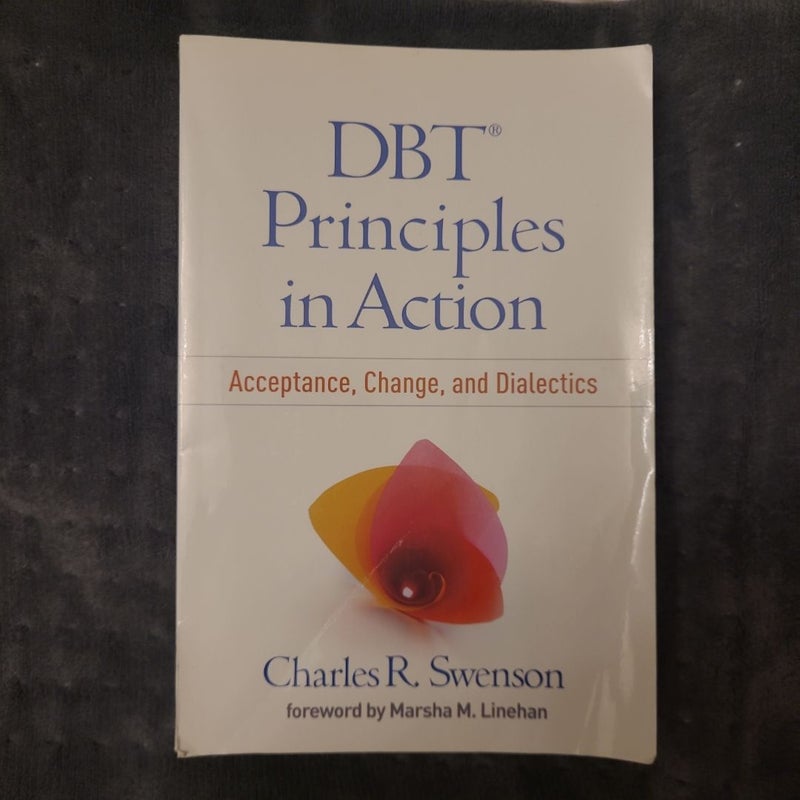 DBT Principles in Action