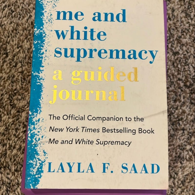 Me and White Supremacy: a Guided Journal