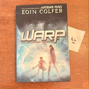 WARP Book 1 the Reluctant Assassin (WARP, Book 1)