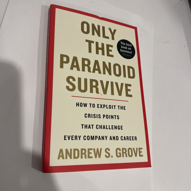 Only the Paranoid Survive