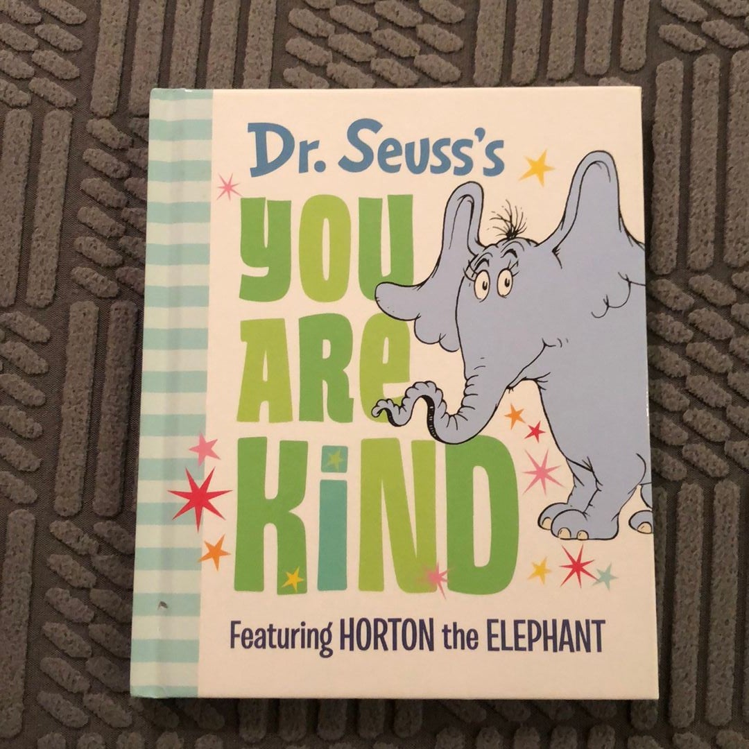 Dr. Seuss's You Are Kind