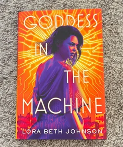 Goddess in the Machine