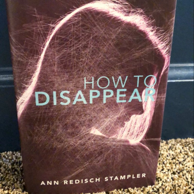 How to Disappear