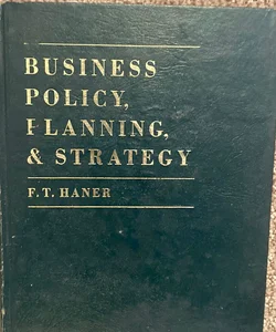 Business Policy, Planning, and Strategy