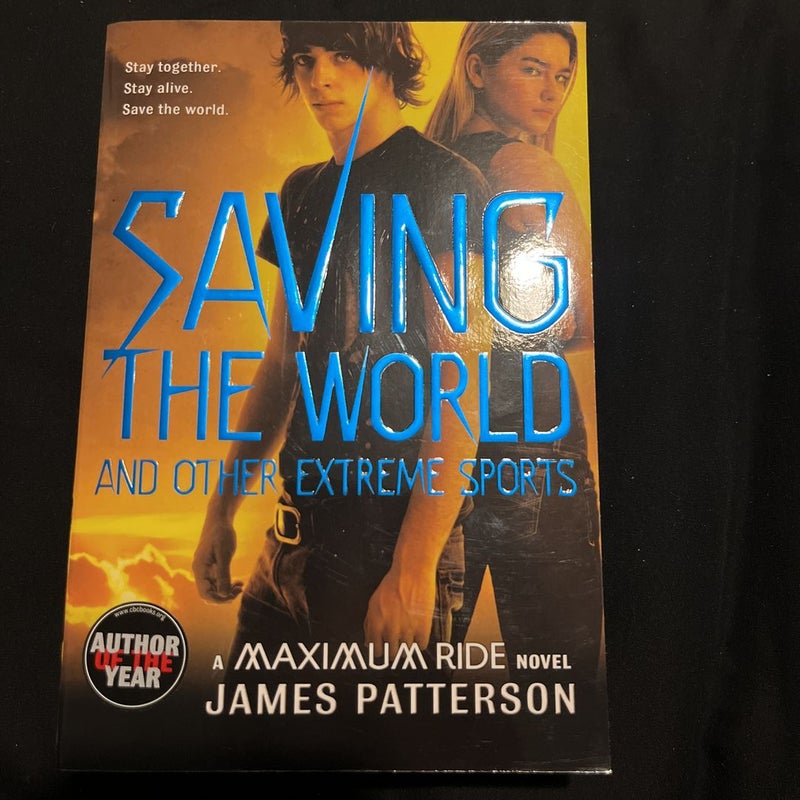 Saving the World and Other Extreme Sports