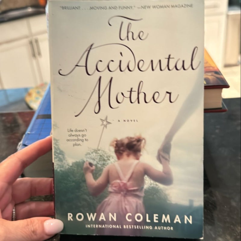 The Accidental Mother