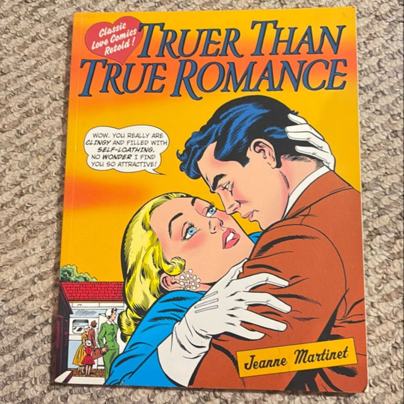 Truer Than True Romance