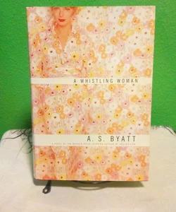 A Whistling Woman - First American Edition 