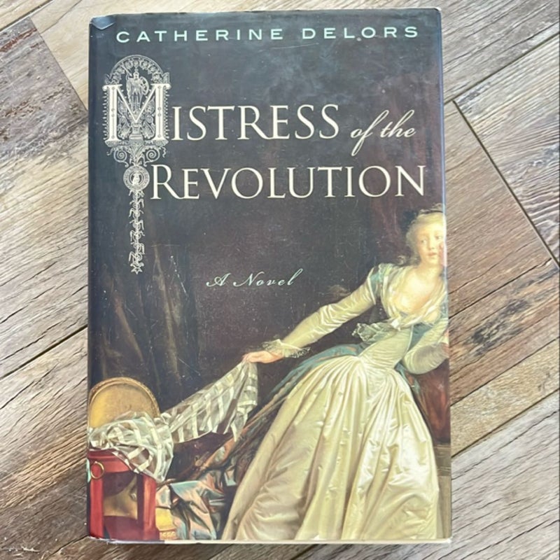 Mistress of the Revolution