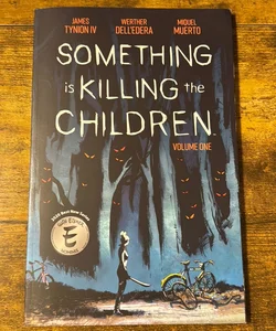 Something Is Killing the Children Vol. 1