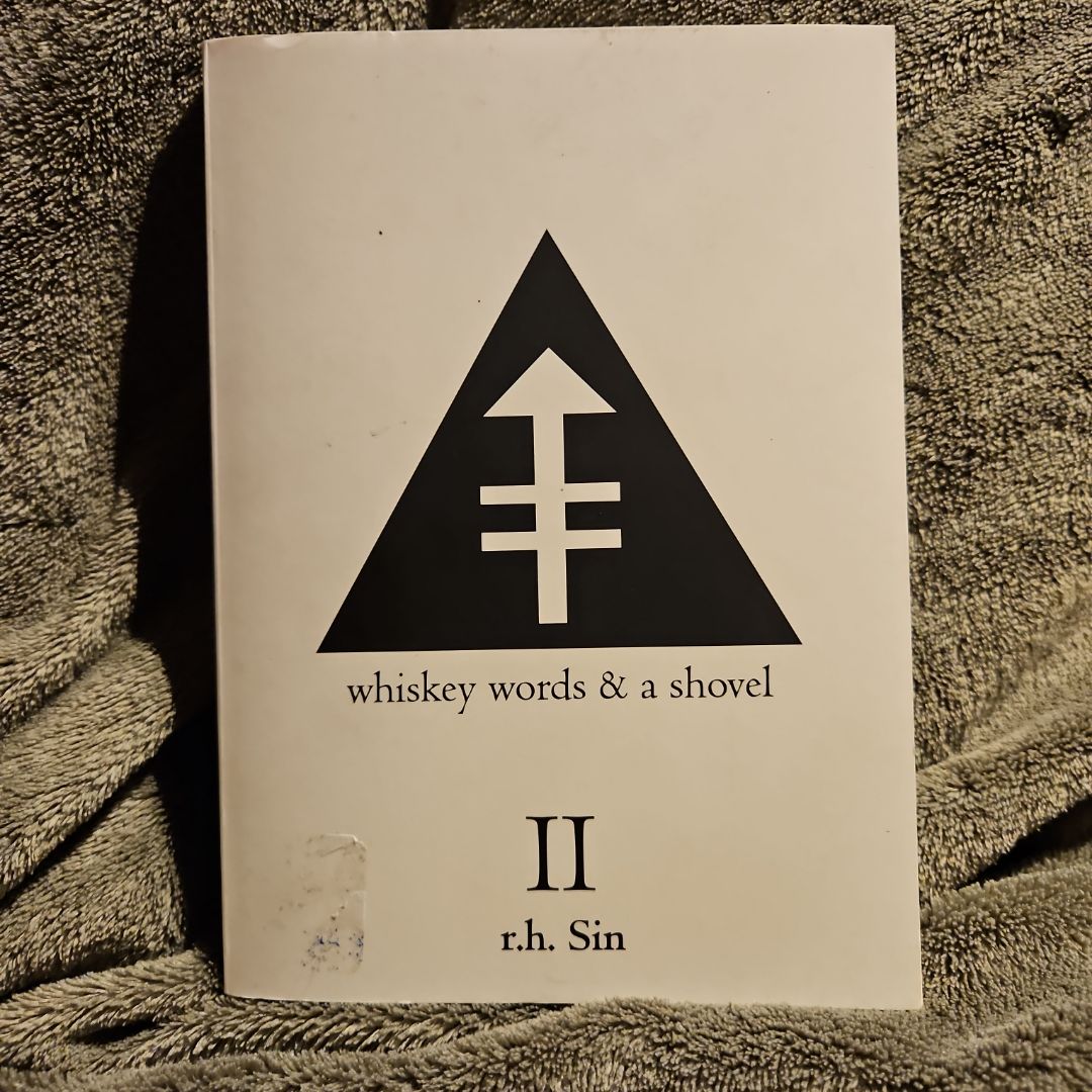Whiskey Words and a Shovel II