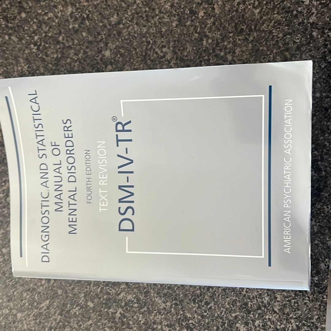 Diagnostic and Statistical Manual of Mental Disorders
