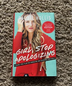 Girl stop apologizing 