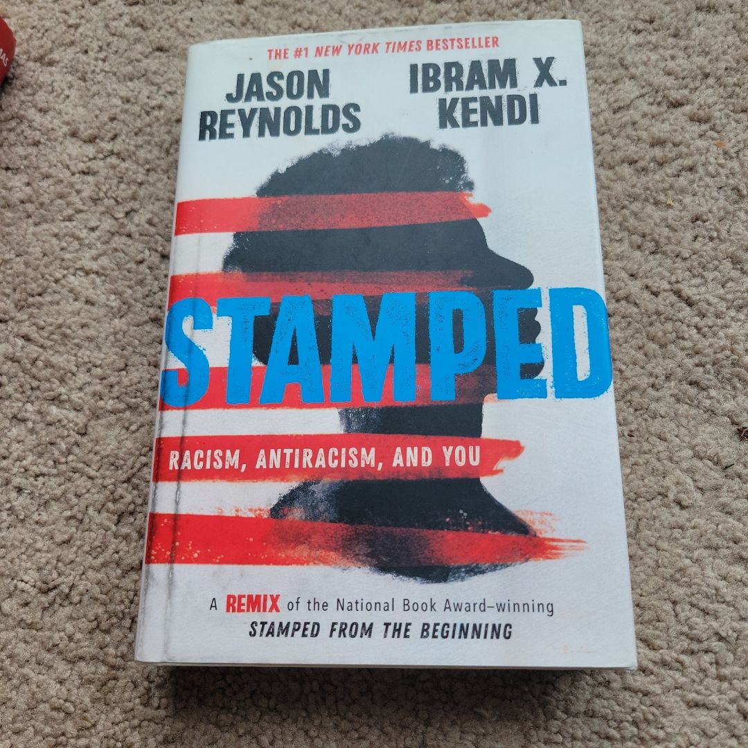 Stamped: Racism, Antiracism, and You