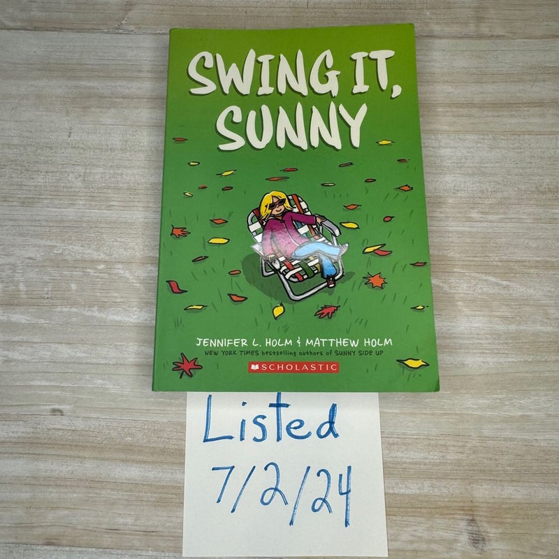 Swing It, Sunny