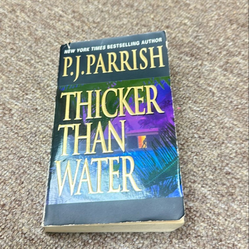 Thicker Than Water