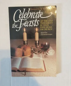 Celebrate the Feasts
