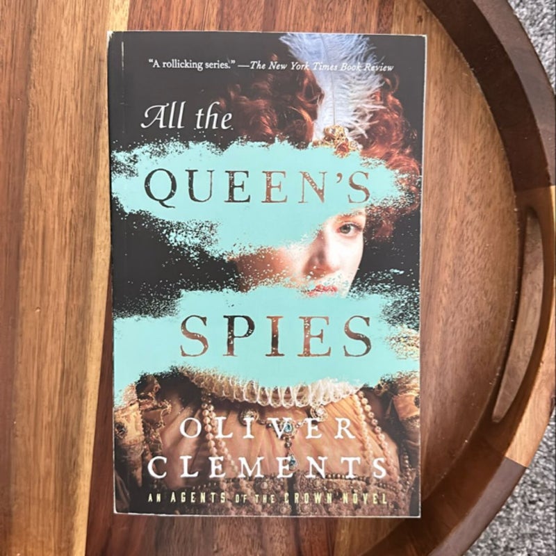 All the Queen's Spies