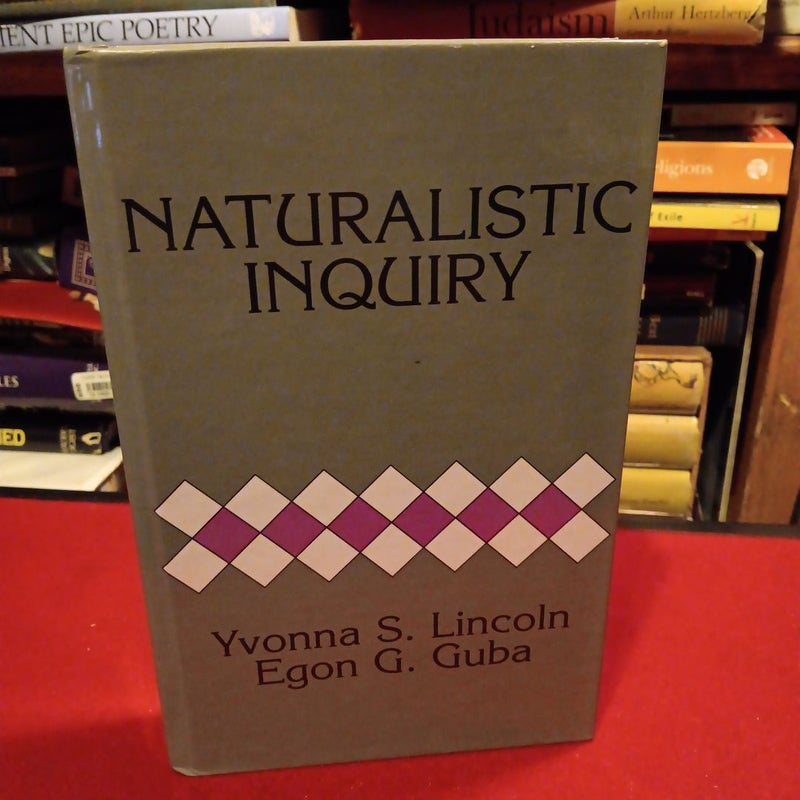 Naturalistic Inquiry