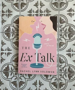 The Ex Talk *SIGNED*