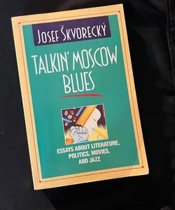 Talkin' Moscow Blues
