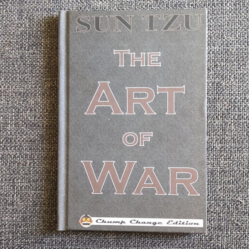 The Art of War (Chump Change Edition)