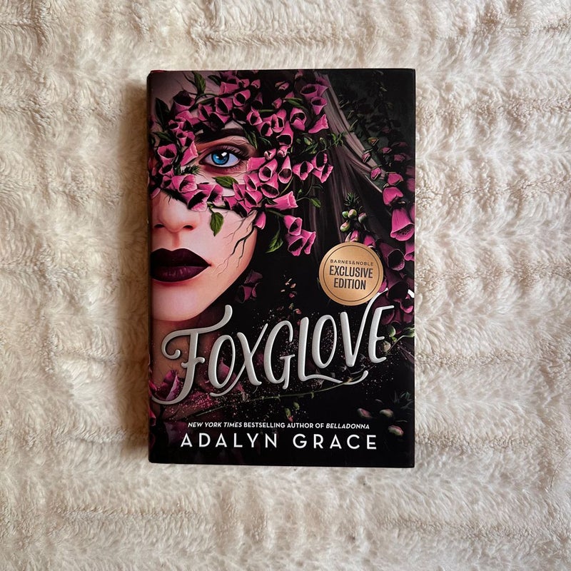 Foxglove - Barnes & Noble edition