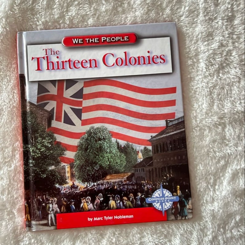 The Thirteen Colonies