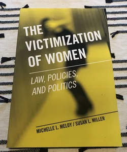 The Victimization of Women