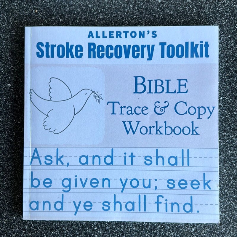 Stroke Recovery Toolkit: Bible Trace and Copy Workbook