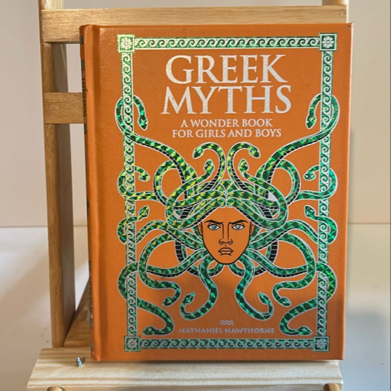 Greek Myths: a Wonder Book for Girls and Boys (Barnes and Noble Collectible Classics: Children's Edition)