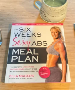 The Six Weeks to Sexy Abs Meal Plan