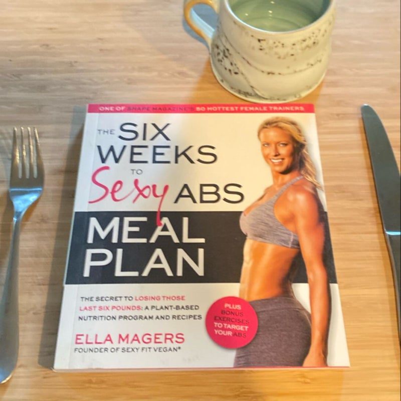 The Six Weeks to Sexy Abs Meal Plan