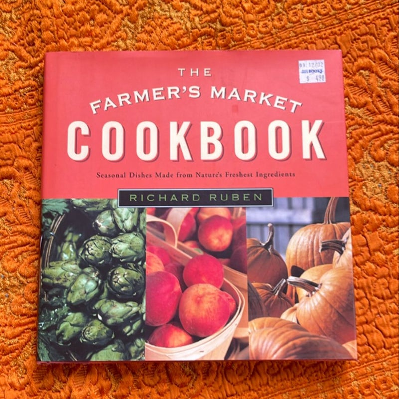 The Farmer's Market Cookbook