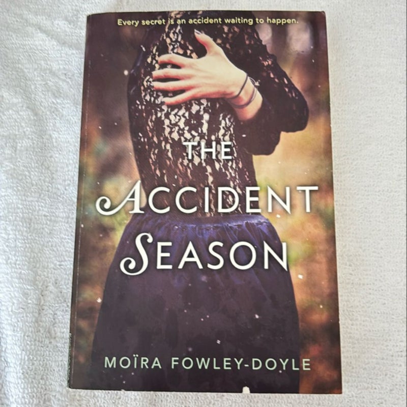 The Accident Season