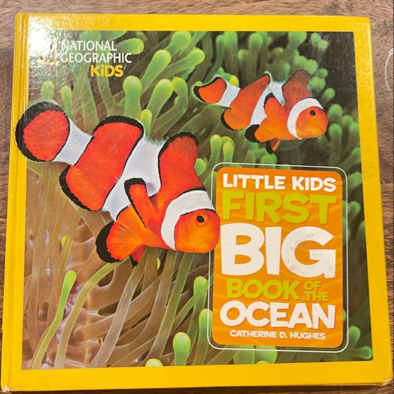 National Geographic Little Kids First Big Book of the Ocean