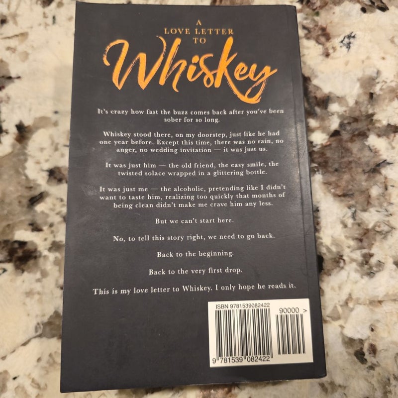 A Love Letter to Whiskey