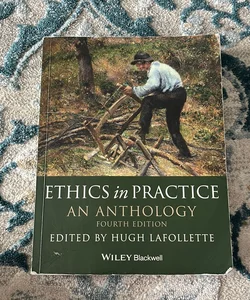 Ethics in Practice