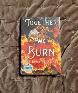 Together We Burn (Owlcrate edition)
